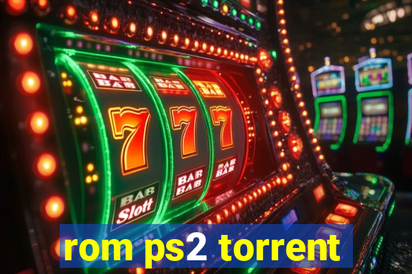 rom ps2 torrent